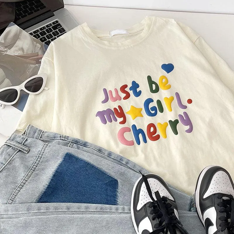 Just Be My Girl Cherry Tee